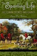 The Sporting Life: Victorian Sports and Games