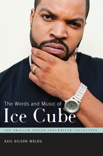 Front cover_The Words and Music of Ice Cube