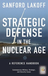 Front cover_Strategic Defense in the Nuclear Age