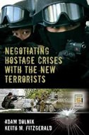 Negotiating Hostage Crises with the New Terrorists