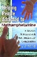 Front cover_Helping People Addicted to Methamphetamine