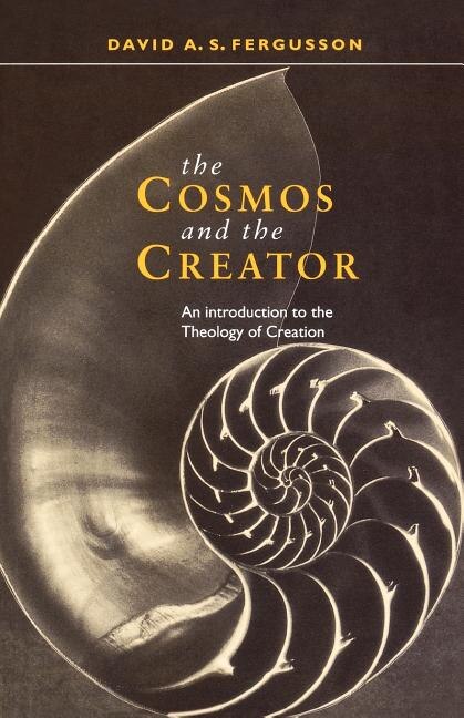 Front cover_Cosmos and the Creator - An Introduction to the Theology of Creation