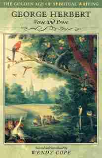 George Herbert - Verse and Prose by Wendy Cope
