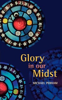 Front cover_Glory in Our Midst