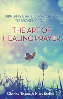 Front cover_The Art of Healing Prayer
