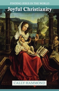 Front cover_Joyful Christianity - Finding Jesus in the World