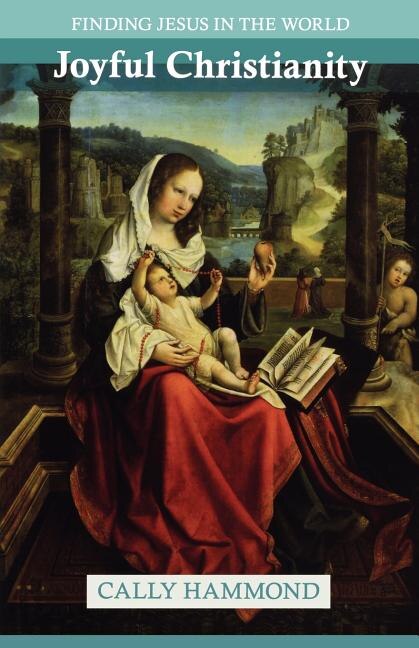 Front cover_Joyful Christianity - Finding Jesus in the World