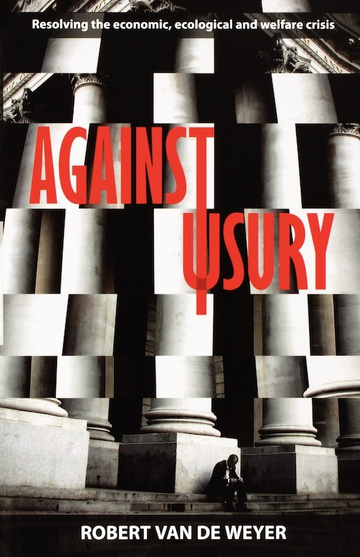 Couverture_Against Usury - Resolving the economic and ecological crisis