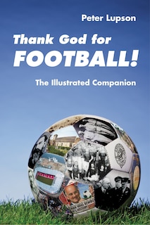 Front cover_Thank God for Football!