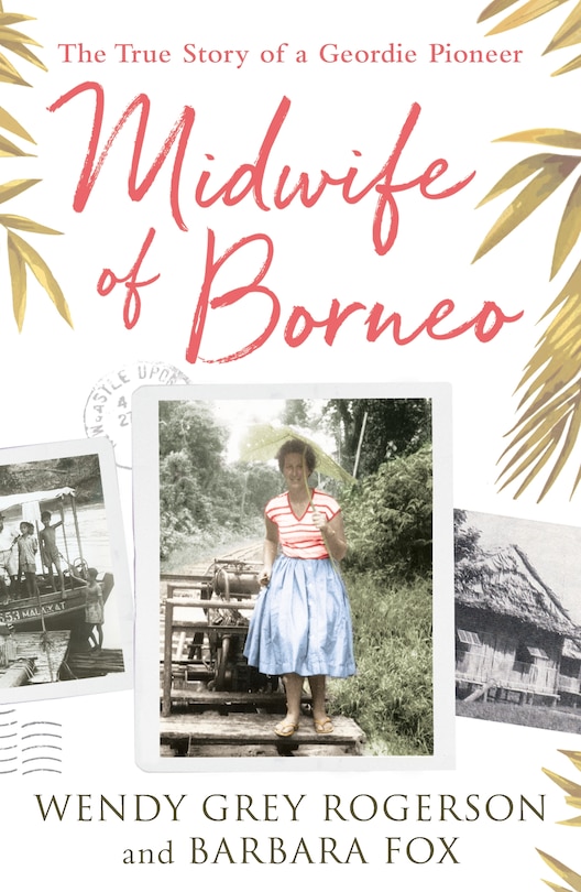 Couverture_Midwife Of Borneo