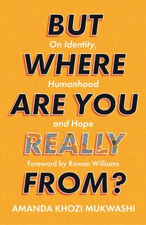 Front cover_But Where Are You Really From?