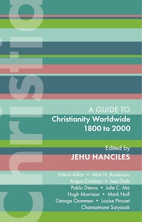 Couverture_Isg 47: Christianity Worldwide 1800 To 2000