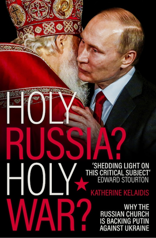 Front cover_Holy Russia? Holy War?