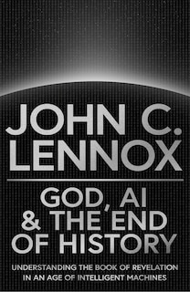 Front cover_God, AI and the End of History