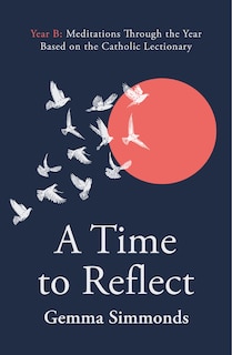 Front cover_A Time to Reflect - Year B