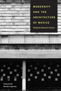 Front cover_Modernity And The Architecture Of Mexico