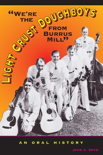 Front cover_We're the Light Crust Doughboys from Burrus Mill