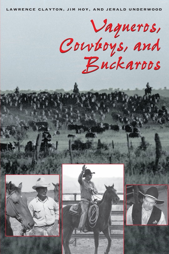 Front cover_Vaqueros, Cowboys, and Buckaroos