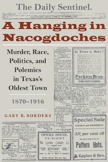 Front cover_A Hanging in Nacogdoches