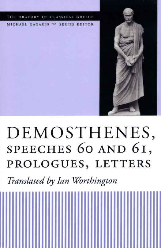 Front cover_Demosthenes, Speeches 60 And 61, Prologues, Letters