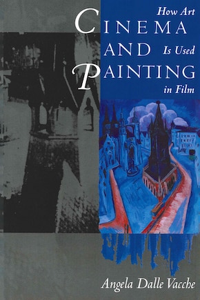 Cinema and Painting: How Art Is Used in Film