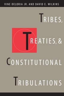 Front cover_Tribes, Treaties, and Constitutional Tribulations