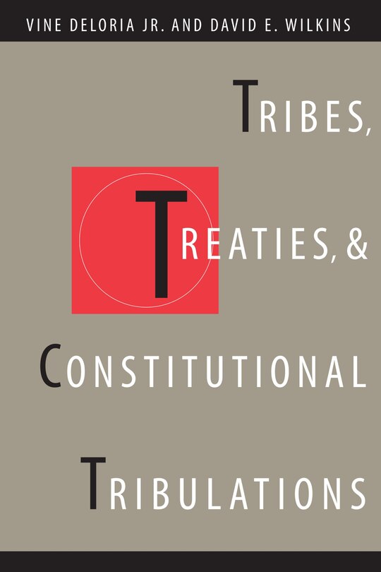 Front cover_Tribes, Treaties, and Constitutional Tribulations