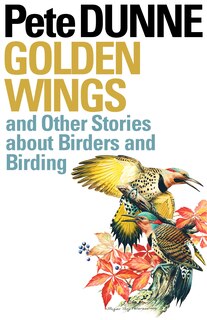 Front cover_Golden Wings and Other Stories about Birders and Birding