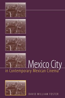 Couverture_Mexico City In Contemporary Mexican Cinema