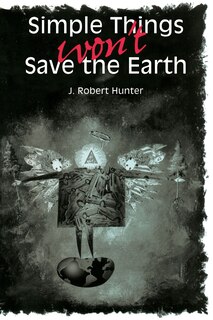 Couverture_Simple Things Won't Save the Earth