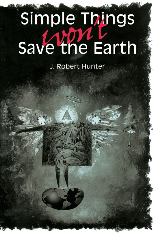 Couverture_Simple Things Won't Save the Earth
