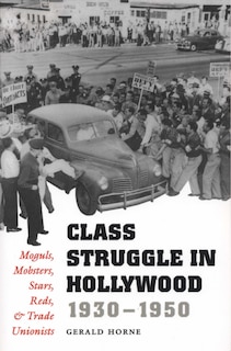 Couverture_Class Struggle in Hollywood, 1930-1950
