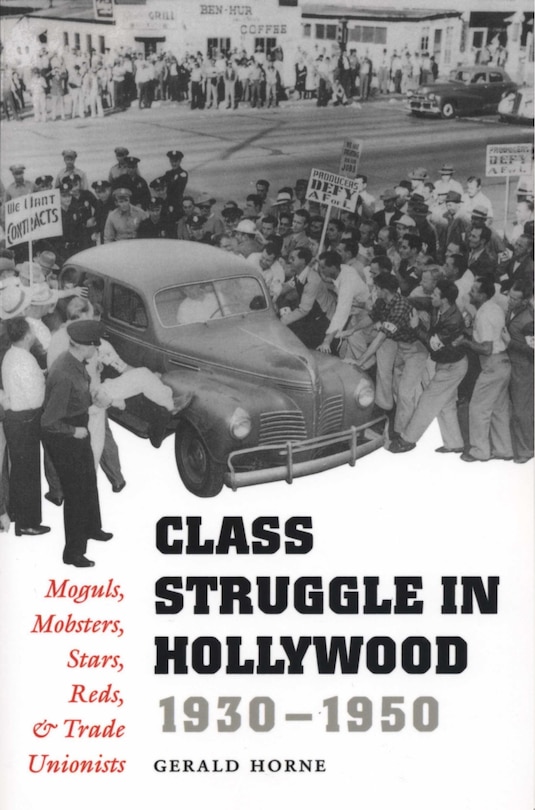 Couverture_Class Struggle in Hollywood, 1930-1950