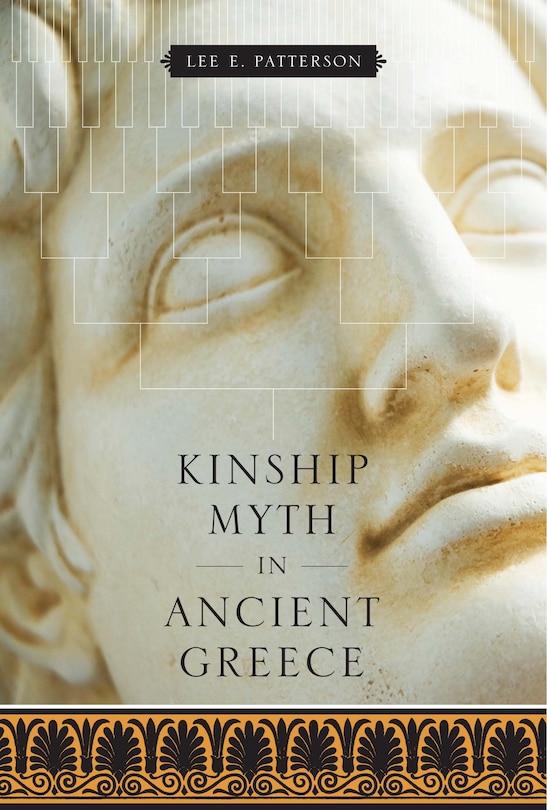 Front cover_Kinship Myth in Ancient Greece