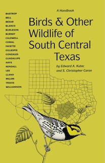 Front cover_Birds and Other Wildlife of South Central Texas