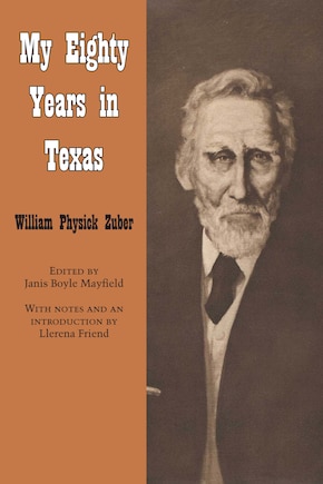 My Eighty Years in Texas