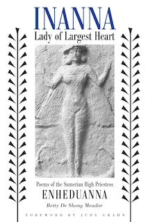 Front cover_Inanna, Lady of Largest Heart