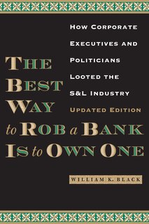 Front cover_The Best Way to Rob a Bank is to Own One