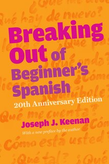 Couverture_Breaking Out of Beginner's Spanish