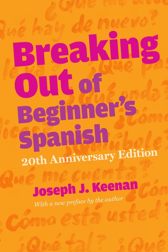 Couverture_Breaking Out of Beginner's Spanish