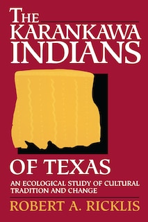 Couverture_The Karankawa Indians of Texas