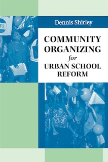 Front cover_Community Organizing for Urban School Reform