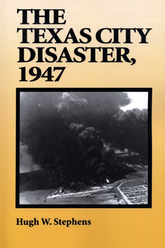 Front cover_The Texas City Disaster, 1947
