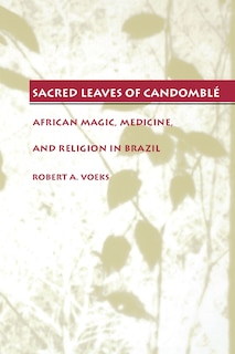 Couverture_Sacred Leaves of Candombl�