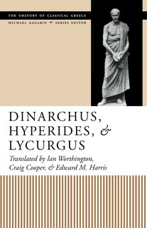 Couverture_Dinarchus, Hyperides, And Lycurgus