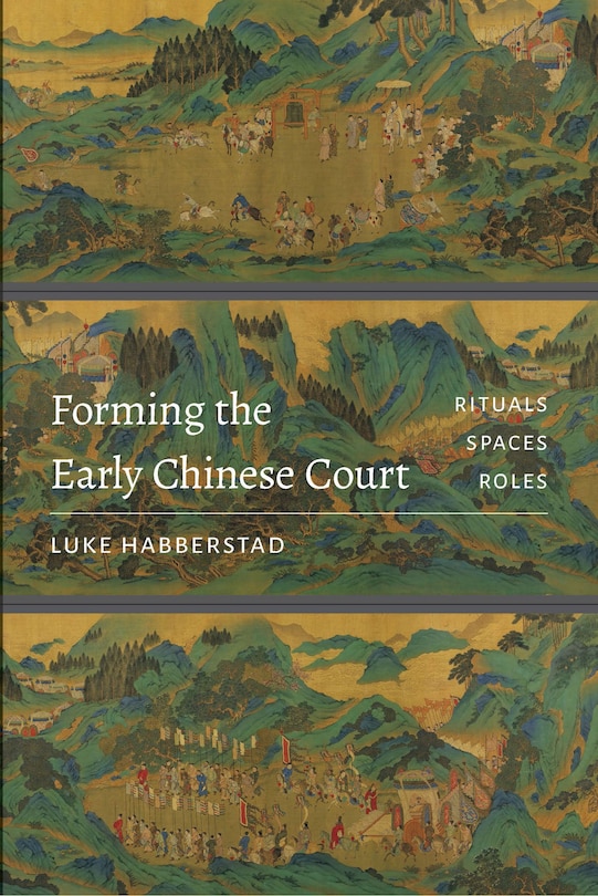 Front cover_Forming the Early Chinese Court