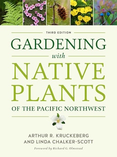 Front cover_Gardening with Native Plants of the Pacific Northwest
