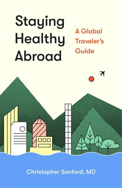 Front cover_Staying Healthy Abroad