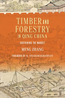 Couverture_Timber And Forestry In Qing China