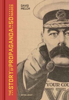 Front cover_The Story of Propaganda in 50 Images